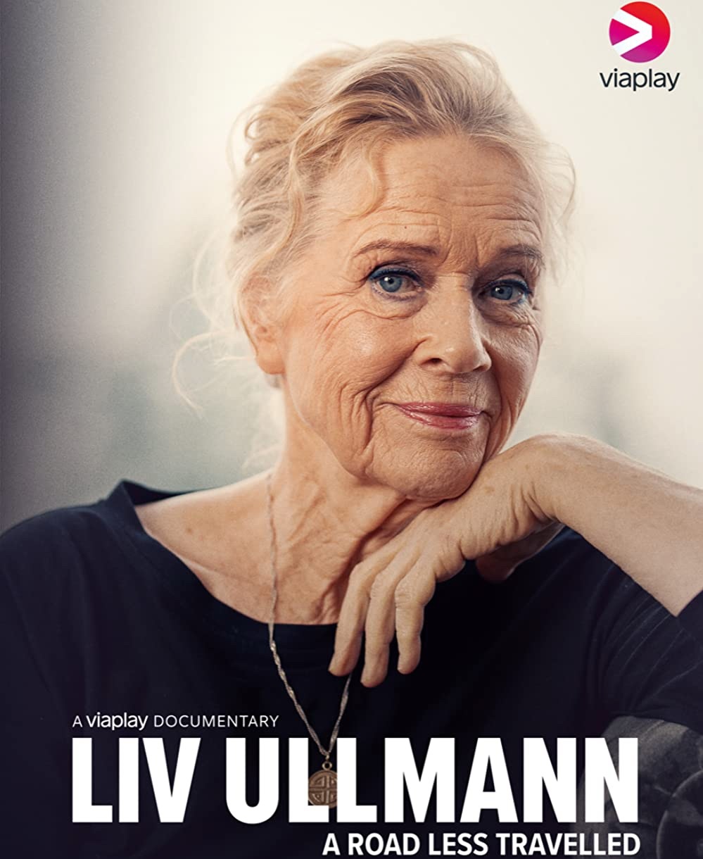 Liv Ullmann - A Road Less Travelled 